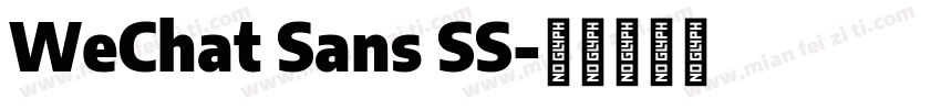 WeChat Sans SS字体转换